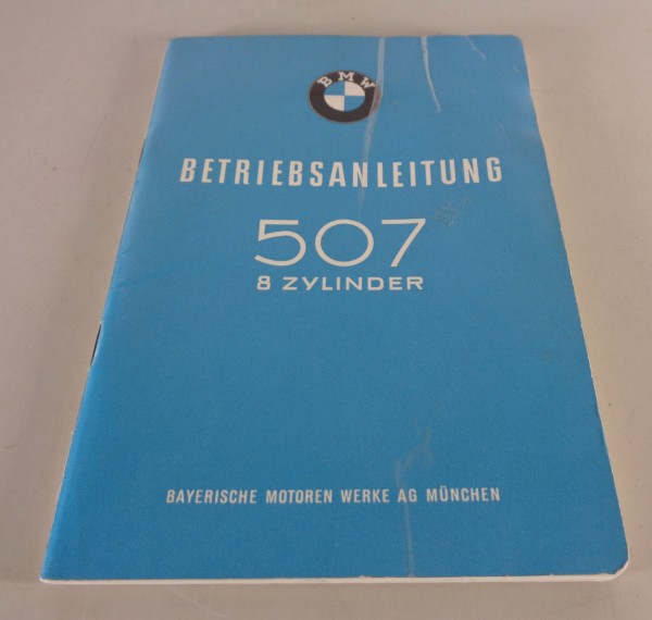 Betriebsanleitung / Handbuch BMW 507 8-Zylinder Original von 10/1958