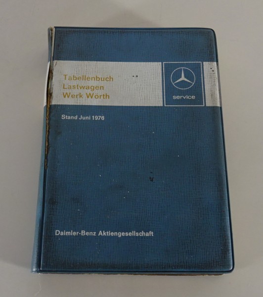 Tabellenbuch techn Daten Mercedes Benz LKW Werk Wörth Bm 314 316 318 + NG, 6/76