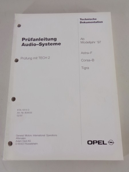 Werkstatthandbuch Prüfanleitung Opel Astra F, Corsa B, TIgra Audio-Systeme 1997