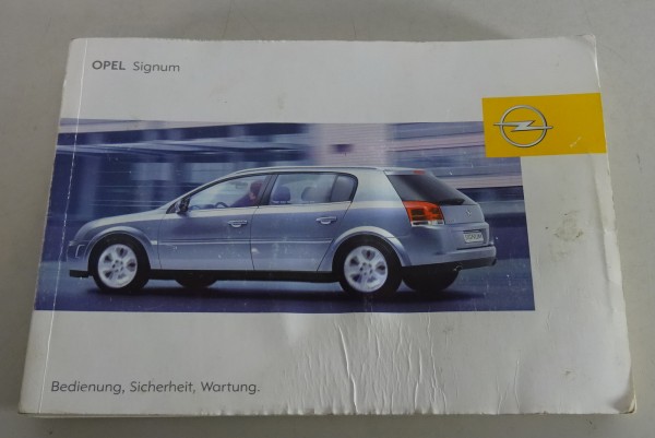 Betriebsanleitung / Handbuch Opel Signum Stand 01/2003