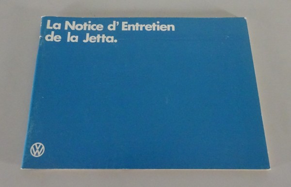 Notice d'Entretien / Manuel VW Jetta I / 1 État 10/1979