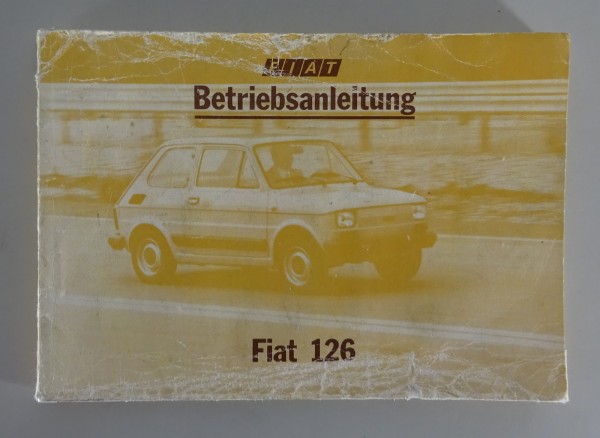 Betriebsanleitung / Handbuch Fiat 126 Bambino Stand 03/1979