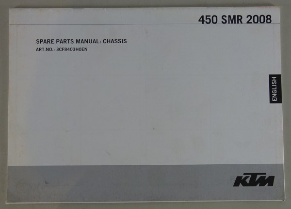 Spare Parts List / Teilekatalog Fahrgestell KTM 450 SMR Modelljahr 2008