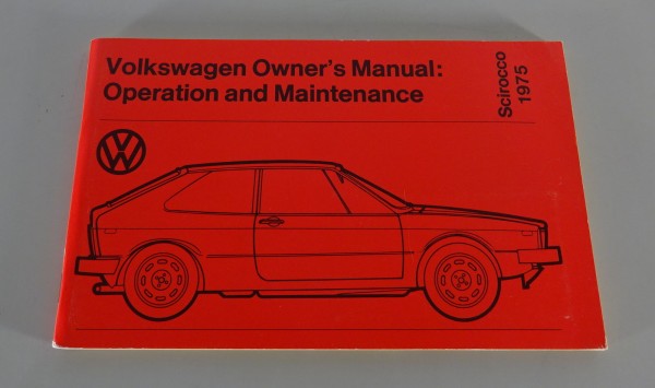 Owner´s Manual VW Scirocco I / 1 Type 53 US-Model Model-year 1975 from 01/1975
