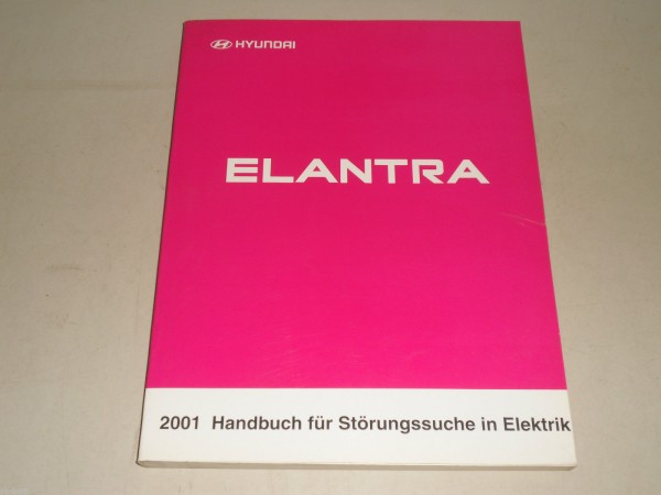 Werkstatthandbuch Elektrik Schaltpläne Hyundai Elantra (Modell 2001)