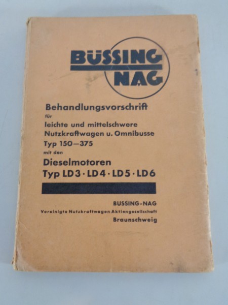 Betriebsanleitung / Handbuch Büssing LKW & Busse mit Motoren LD3 - LD6 von 1936