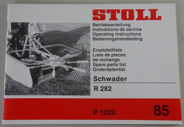 Teilekatalog / Betriebsanleitung Stoll Schwader R 282 Stand 01/1985