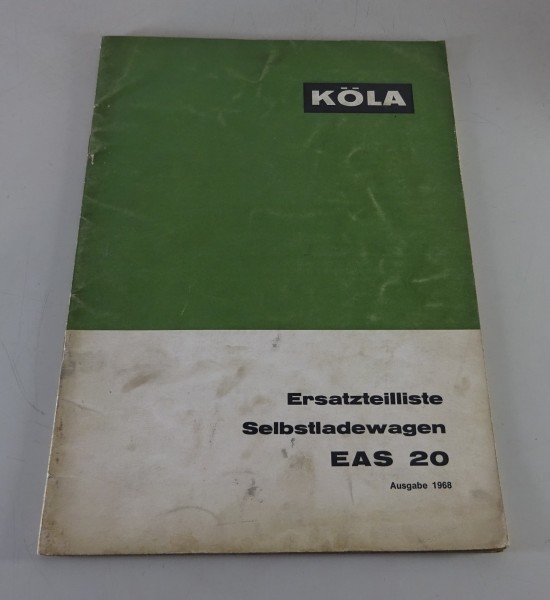 Betriebsanleitung Köla Selbstladewagen EAS 20 Stand 1968