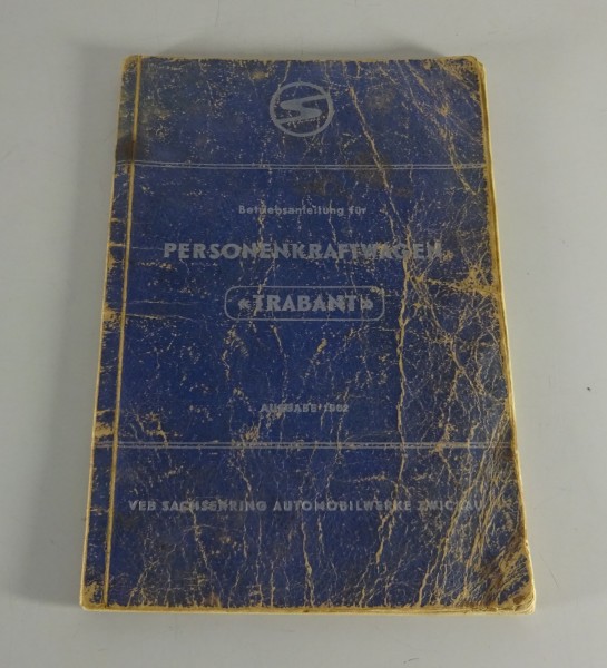 Betriebsanleitung / Handbuch Trabant 500 Limousine / Kombi P 50/2 Stand 8/1962