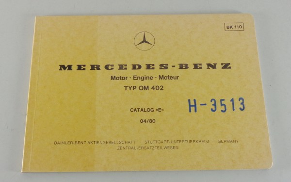 Bildkatalog Teilekatalog Mercedes Benz Diesel Motor OM 402 von 04/1980