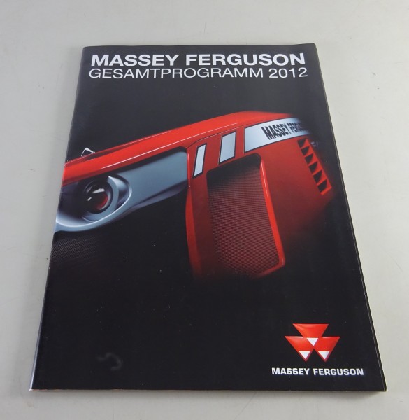 Prospekt / Broschüre Gesamtprogrammübersicht Massey Ferguson 2012 Stand 2012