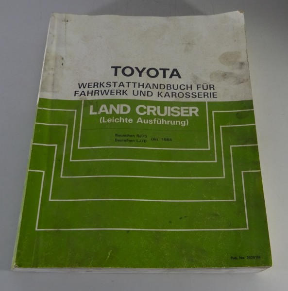 Werkstatthandbuch Toyota Land Cruiser leichte Ausführung RJ / LJ 70 Stand 1984