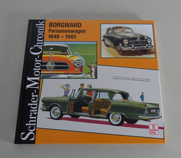 Bildband Schrader - Motor - Chronik Borgward Personenwagen 1949 - 1969