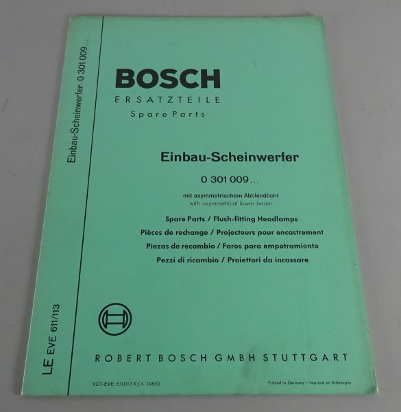 Teilekatalog Bosch Einbau-Scheinwerfer 0 301 009.. Stand 04/1965