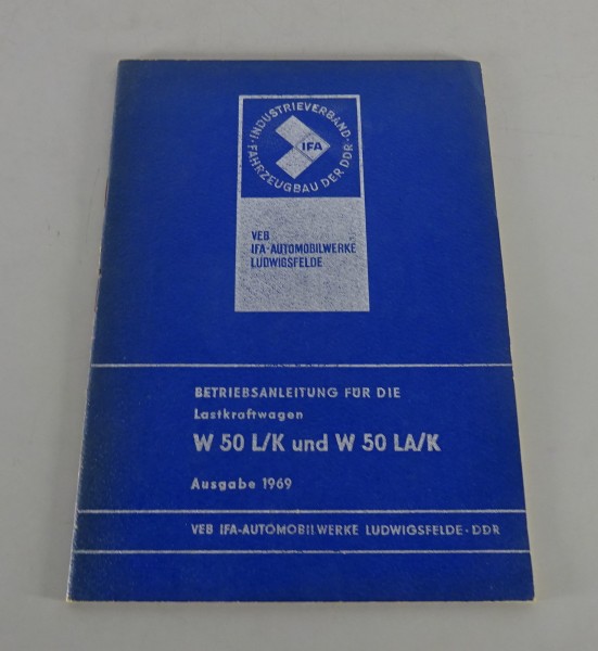 Betriebsanleitung / Handbuch IFA W50 L/K Kipper & LA/K Allradkipper Stand 1969