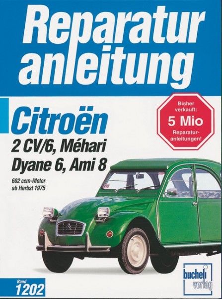 Citroen 2CV/6,Dyane6,Mehari,Ami 8,602ccm alle Modelle,alle Baujahre