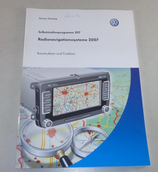 SSP 397 VW Selbststudienprogramm Service Training Radio Navigationssystem 2007