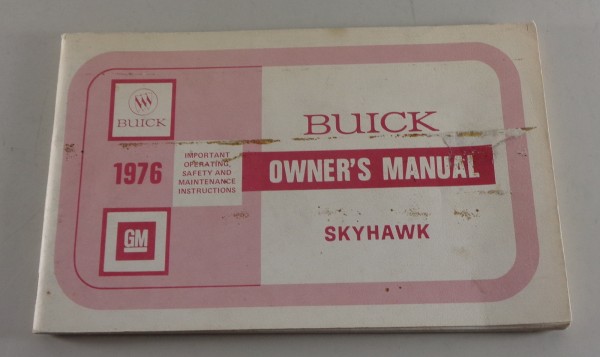 Betriebsanleitung / Owner´s Manual Buick Skyhawk von 1976