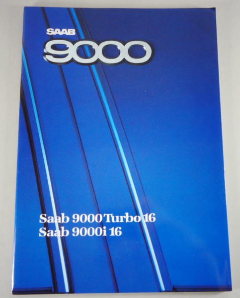 Prospekt / Broschüre Saab 9000 Turbo 16 / 9000i 16 Stand 1987