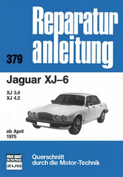 Jaguar XJ-6 / XJ 3.4 / XJ 4.2 ab April 1975