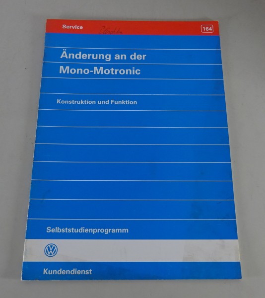 Selbststudienprogramm VW SSP 164 Änderungen an der Mono Motronic Konstruktion