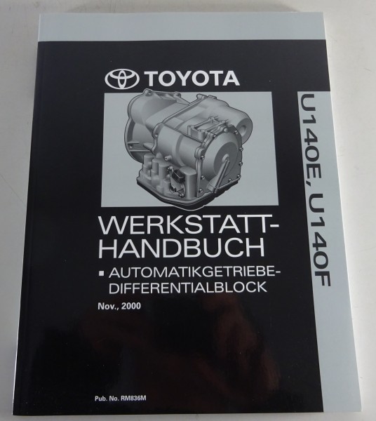 Werkstatthandbuch Toyota Automatikgetriebedifferentialbock U140E / U140F 11/2002