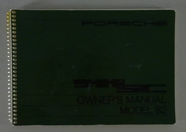 Betriebsanleitung Porsche 911 SC 3.0 Liter G-Modell von 08/1981 Mj. 1982