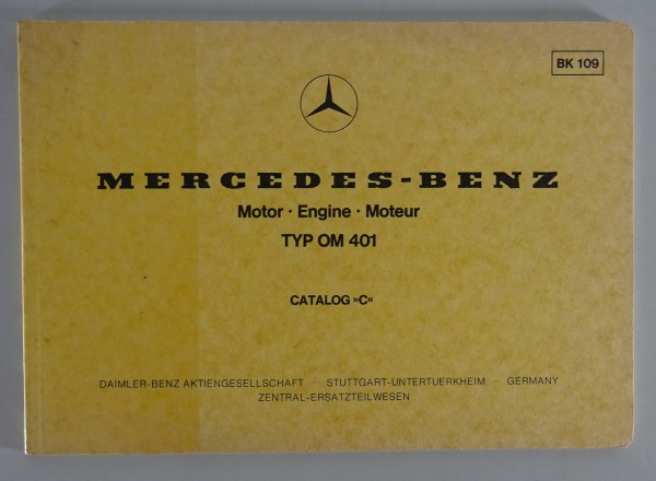 Teilekatalog Bildkatalog Mercedes Benz Diesel Motor OM 401 Stand 03/1978