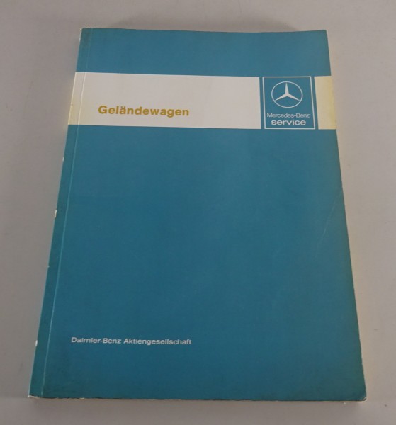 Werkstatthandbuch Mercedes G-Modell W 460 230 G 280 GE 240 GD 300 GD 01/1979