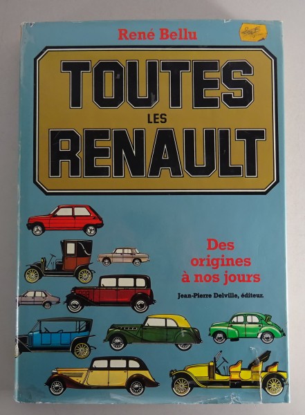 Bildband: Toutes les Renault | Des origines à nos jours Stand 1979
