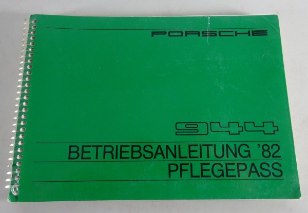 Betriebsanleitung / Handbuch / Pflegepass Porsche 944 Modelljahr 1982 Original