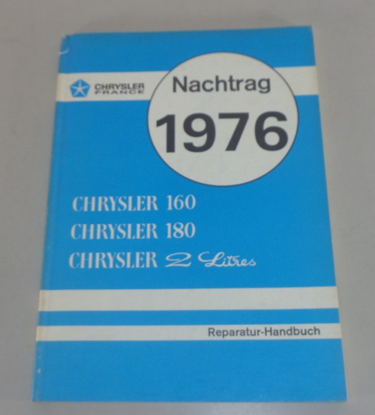 Werkstatthandbuch Nachtrag Chrysler 160 / 180 / 2 litres von 1976