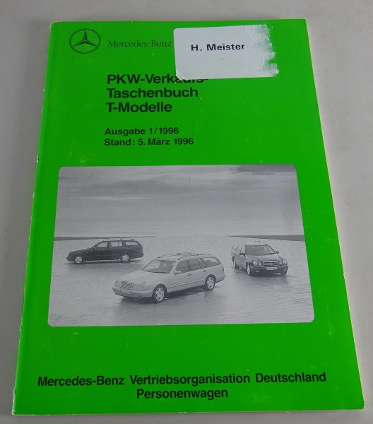 Verkaufstaschenbuch Mercedes - Benz W 202 / W 210 T - Modelle Stand 03/1996