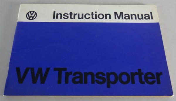 Owner´s Manual / Handbook VW Bus / Transporter T2 / T2b Stand 08/1977