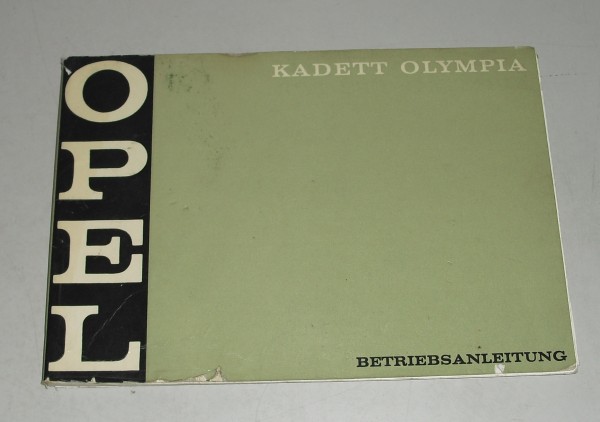 Betriebsanleitung Opel Kadett B / Olympia A, Ausgabe 06/1970