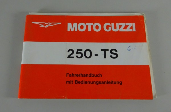 Betriebsanleitung / Handbuch Moto Guzzi 250 TS Motorrad