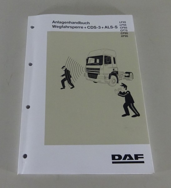 Werkstatthandbuch DAF Wegfahrsperre / CDS-3 / ALS-S für LF45/55 CF75/85/95 XF95