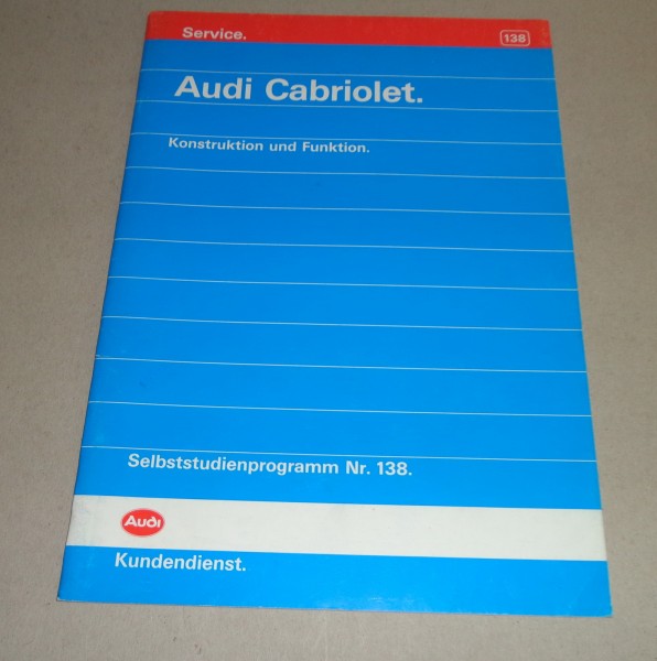 SSP 138 Selbststudienprogramm Audi Cabriolet Cabrio Typ 89 B3 Konstruktion 1991