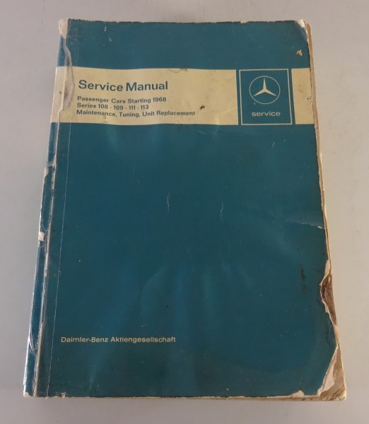 Workshop Manual Mercedes Benz R113 280 SL Pagode + W108 W111 W109 SE SEL 6.3