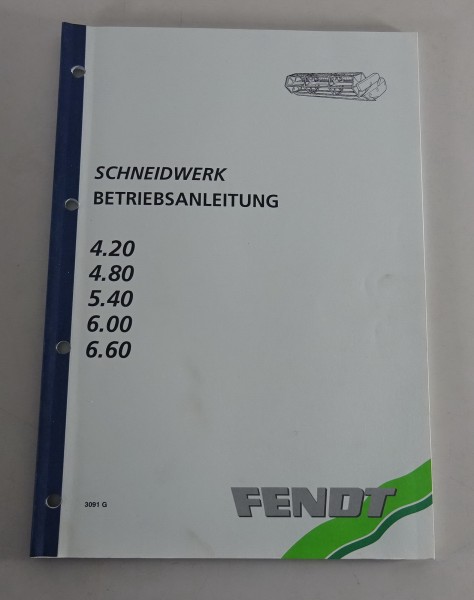 Betriebsanleitung / Handbuch Fendt Schneidwerk 4.20 / 4.80 / 5.40 / 6.00 / 6.60