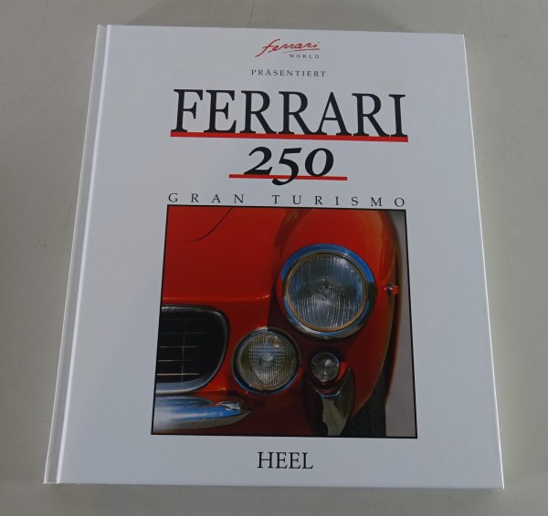 Bildband: Ferrari 250 - Gran Turismo, Das Standardwerk zur Baureihe, Heel Verlag