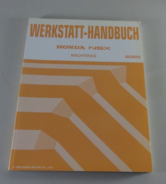 Werkstatthandbuch Honda NSX / NSX - T Nachtrag Modelljahr 2000 Stand 08/1999