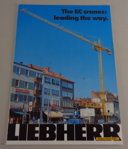 Prospekt / Broschüre Liebherr The EC cranes: leading the Way. von 05/1986