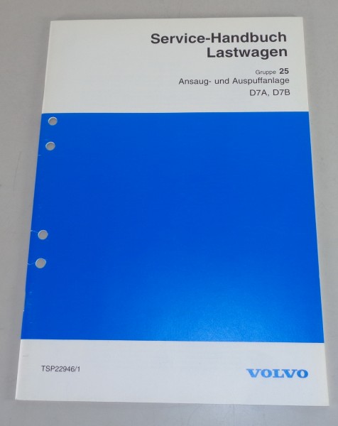 Werkstatthandbuch Volvo LKW Motor D7A, D7B Ansaug- / Auspuffanlage von 1995