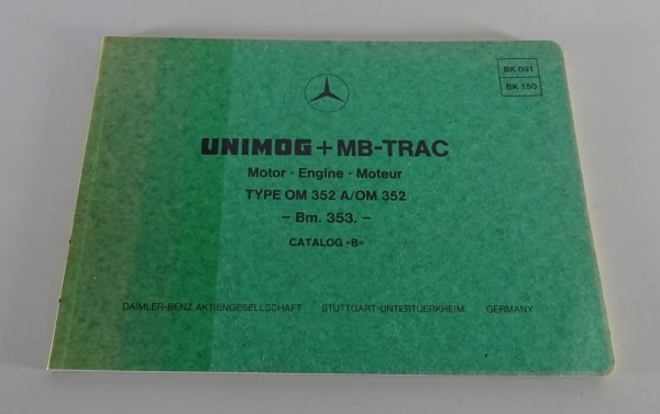 Bildkatalog Mercedes Benz Unimog / MB-Trac Motor Typ OM 352 A/OM 352 Stand 1976