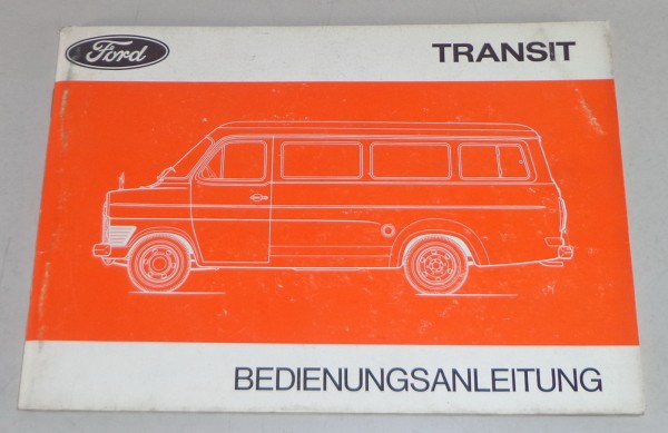 Betriebsanleitung Ford Transit Stand 09/1971