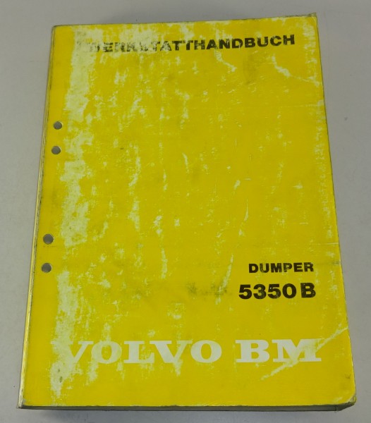 Werkstatthandbuch Volvo BM Dumper 5350 B von 04/1984