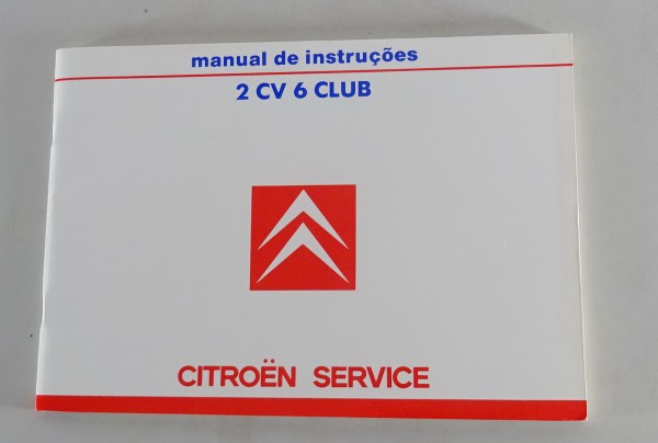 manual de instruções Citroen 2 CV6 Club "ente" - 06/1987