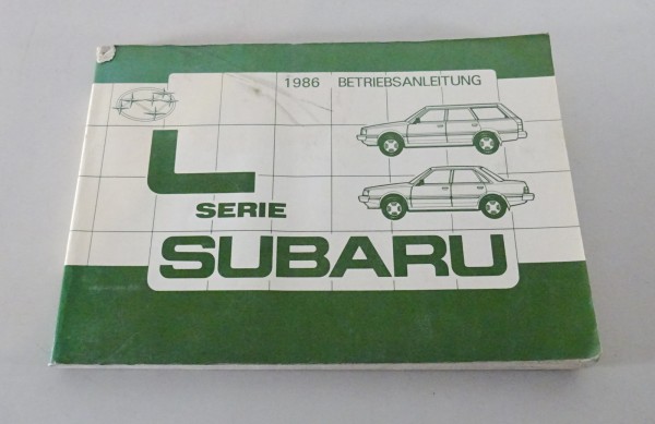 Betriebsanleitung / Handbuch Subaru L-Serie / L 1800 / Leone Stand 12/1985
