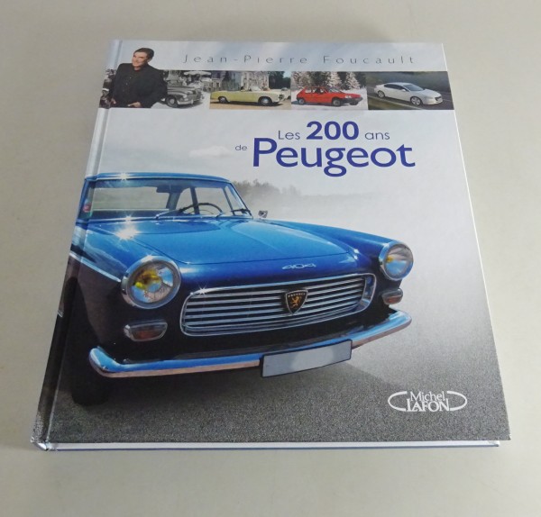 Bildband Les 200 ans de Peugeot von 2010 auf Französisch